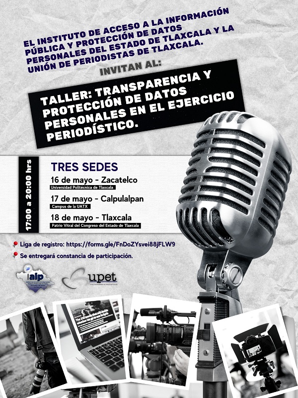 Invita UPET al taller: Transparencia y Protección de Datos Personales en el Ejercicio Periodístico