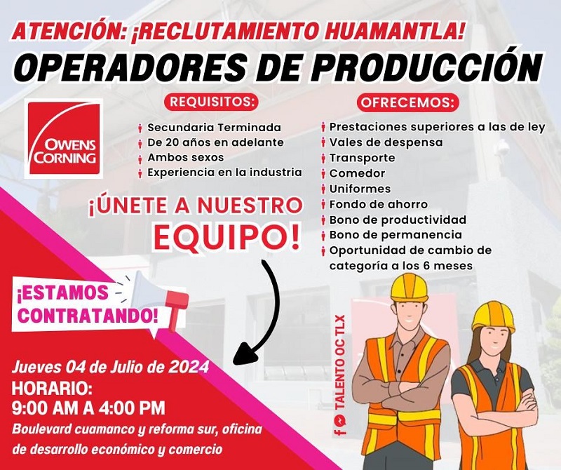 Invita Ayuntamiento de Huamantla a participar en la vacante de la empresa Owens Corning
